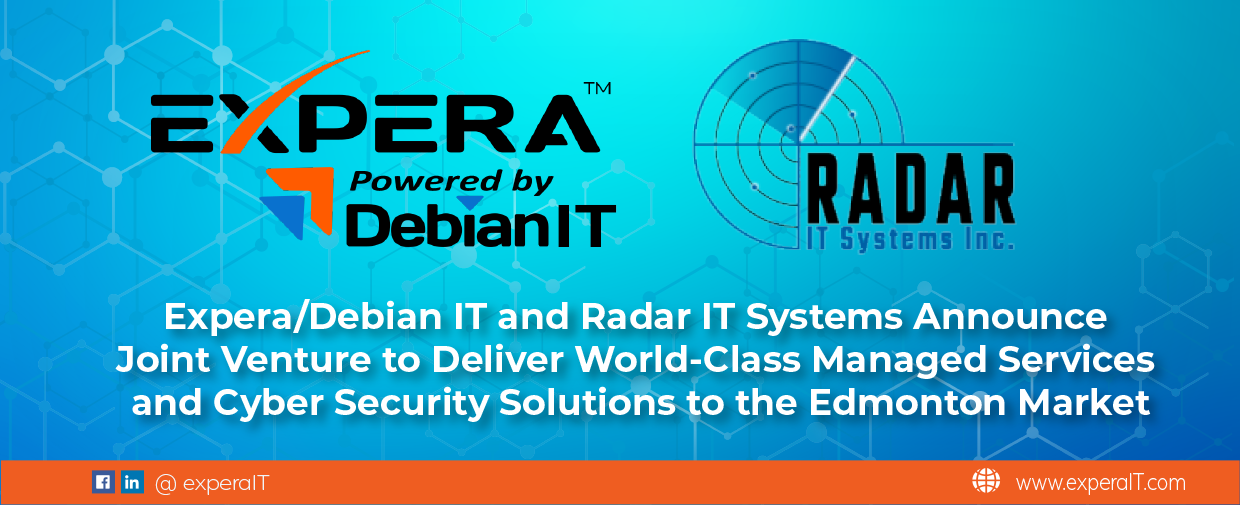 Expera/Debian IT and Radar IT Systems Announce Joint Venture Expera Information Technology Inc.